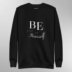 Uplifting Graphic Sweatshirt, Unisex Premium Sweatshirt, Empowering Quote for Everyday Wear, Empowering Positive Message,